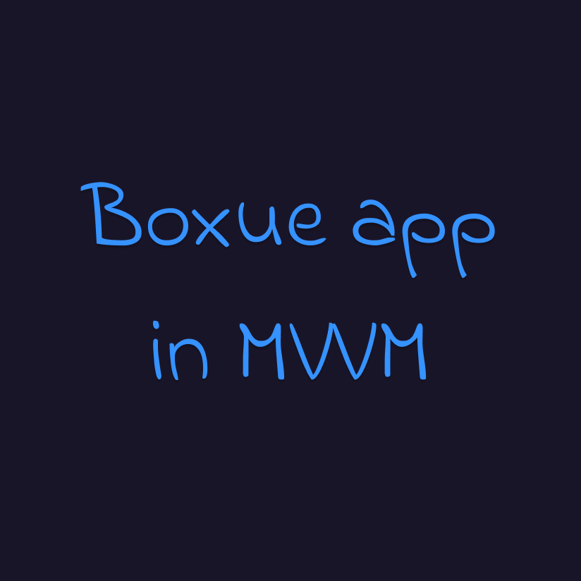 build boxue app in mvvm